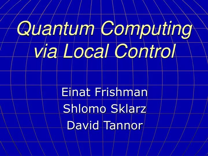 quantum computing via local control