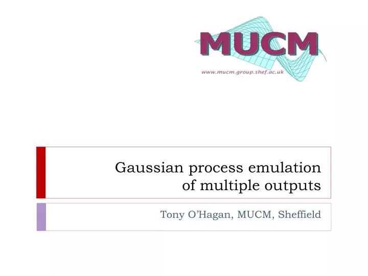 gaussian process emulation of multiple outputs