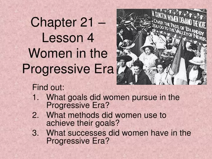 chapter 21 lesson 4 women in the progressive era