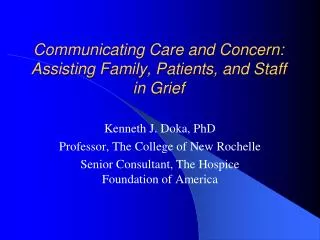 Communicating Care and Concern: Assisting Family, Patients, and Staff in Grief