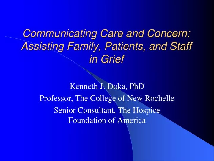 communicating care and concern assisting family patients and staff in grief