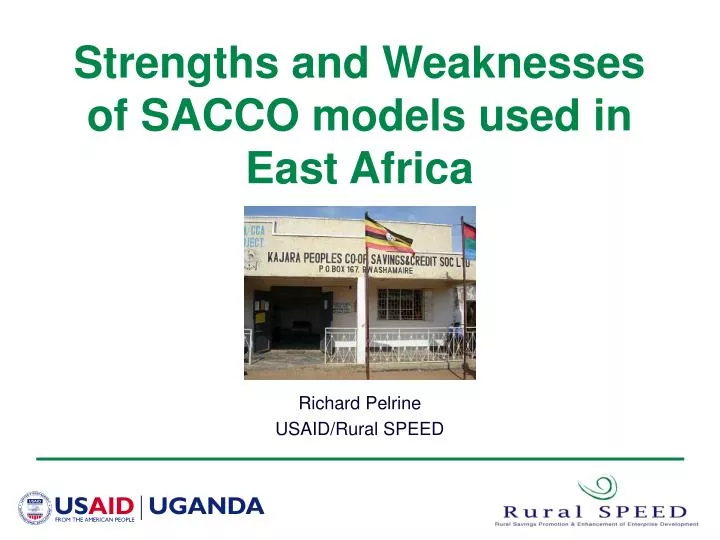 strengths and weaknesses of sacco models used in east africa