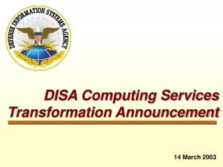 DISA Computing Services Transformation Announcement