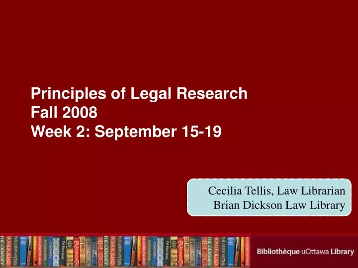 principles of legal research fall 2008 week 2 september 15 19