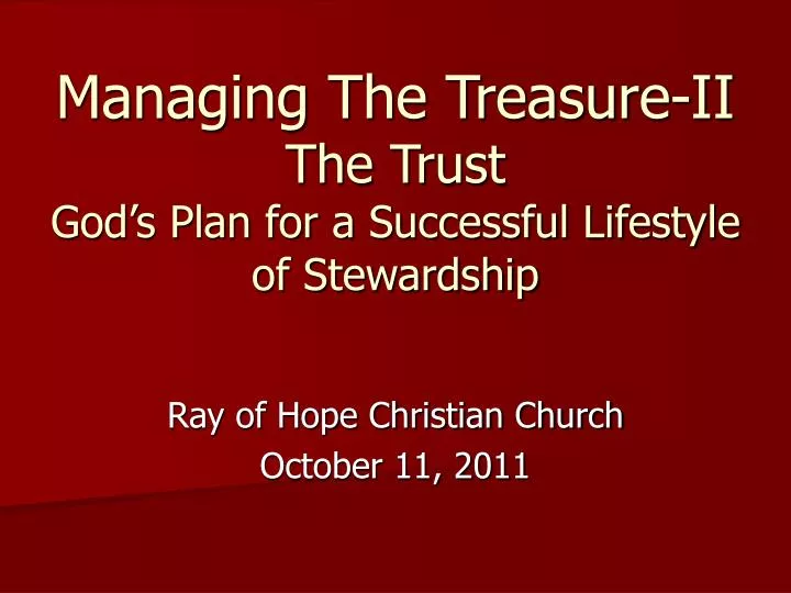 managing the treasure ii the trust god s plan for a successful lifestyle of stewardship