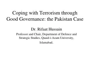 Coping with Terrorism through Good Governance: the Pakistan Case