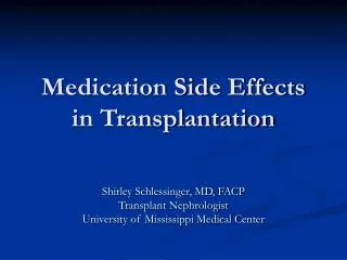 Medication Side Effects in Transplantation