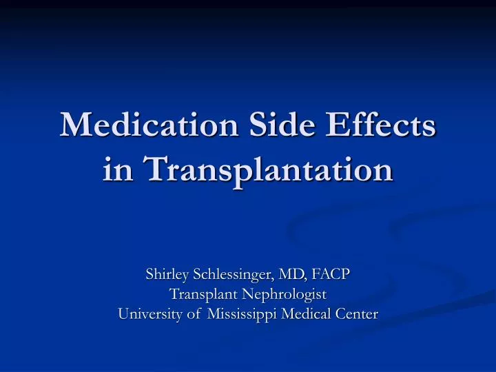 medication side effects in transplantation