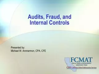 Audits, Fraud, and Internal Controls