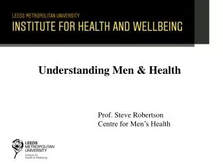 Understanding Men &amp; Health