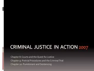 Criminal Justice in action 2007