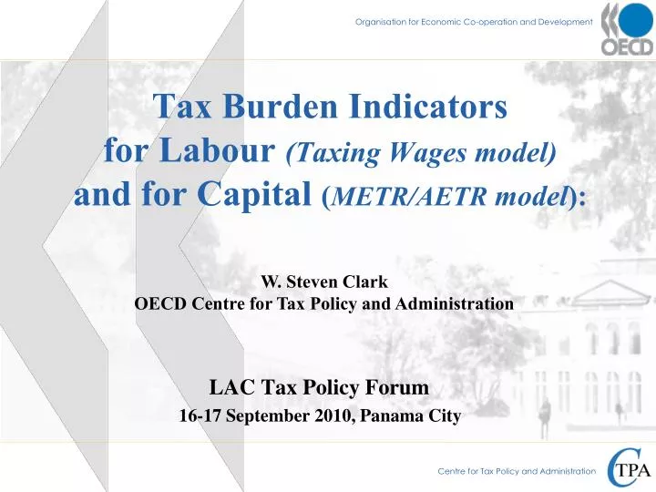 tax burden indicators for labour taxing wages model and for capital metr aetr model