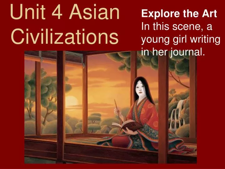unit 4 asian civilizations