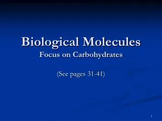Biological Molecules Focus on Carbohydrates
