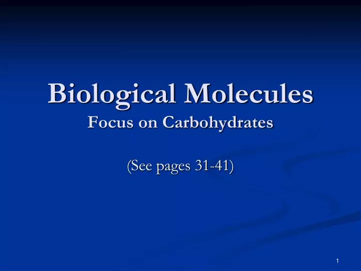 biological molecules focus on carbohydrates