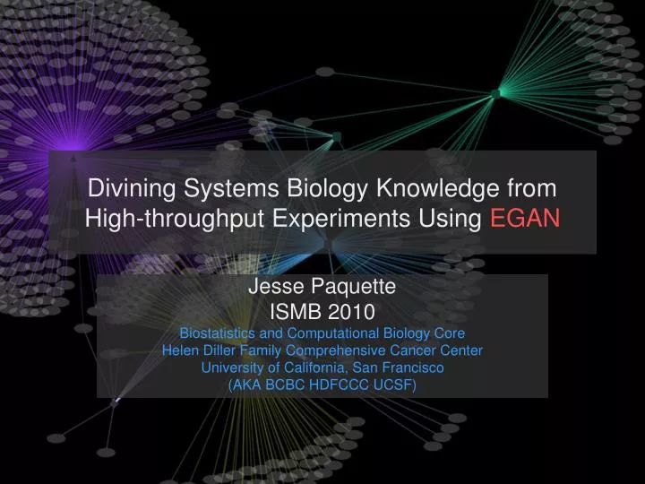divining systems biology knowledge from high throughput experiments using egan