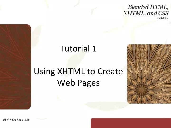 tutorial 1 using xhtml to create web pages