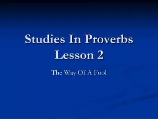 Studies In Proverbs Lesson 2