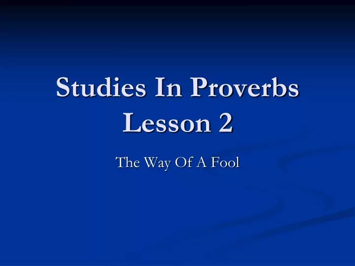 studies in proverbs lesson 2