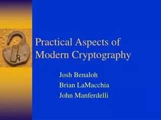Practical Aspects of Modern Cryptography