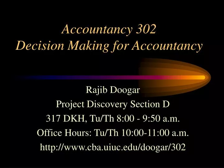 accountancy 302 decision making for accountancy