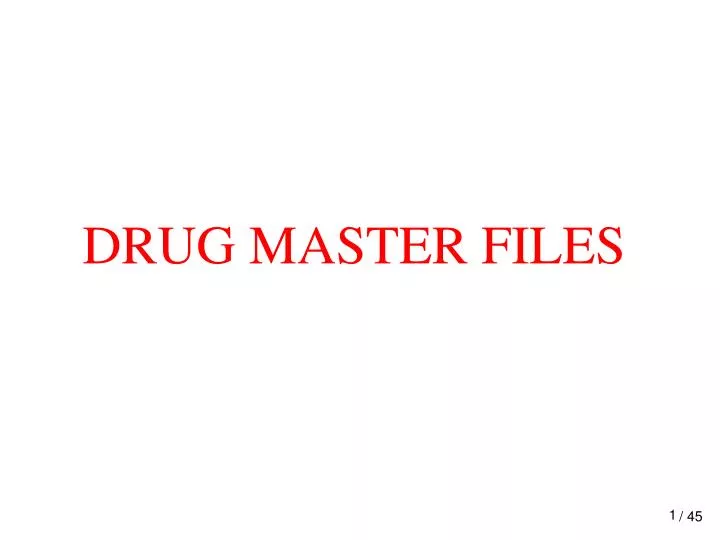 drug master files