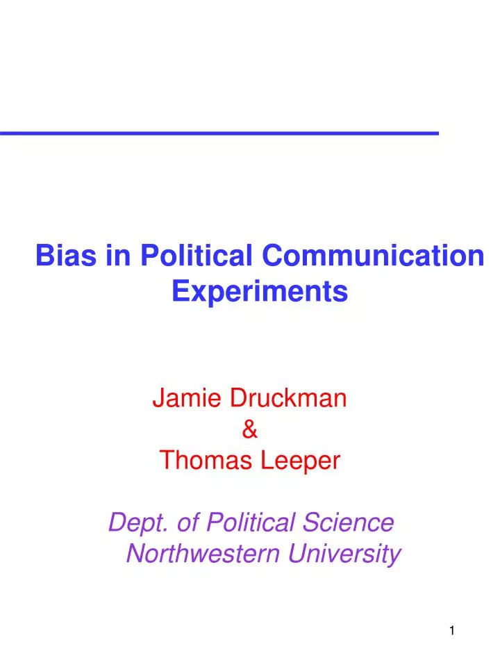 bias in political communication experiments