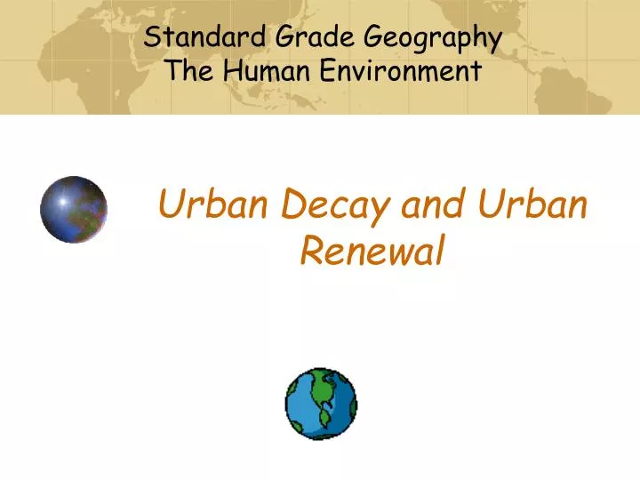 urban decay and urban renewal