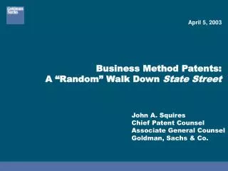 Business Method Patents: A “Random” Walk Down State Street
