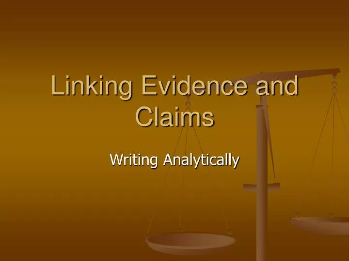 linking evidence and claims