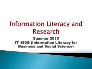 Information Literacy and Research