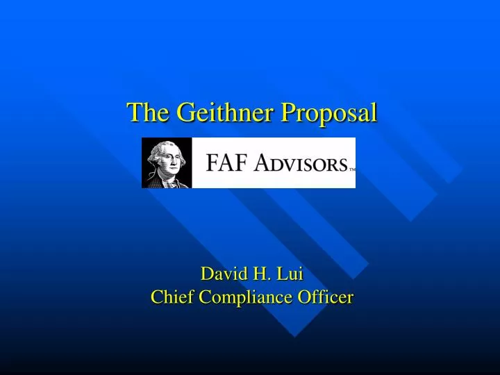 the geithner proposal david h lui chief compliance officer