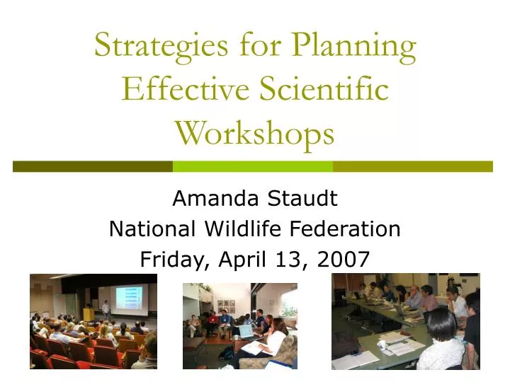 strategies for planning effective scientific workshops