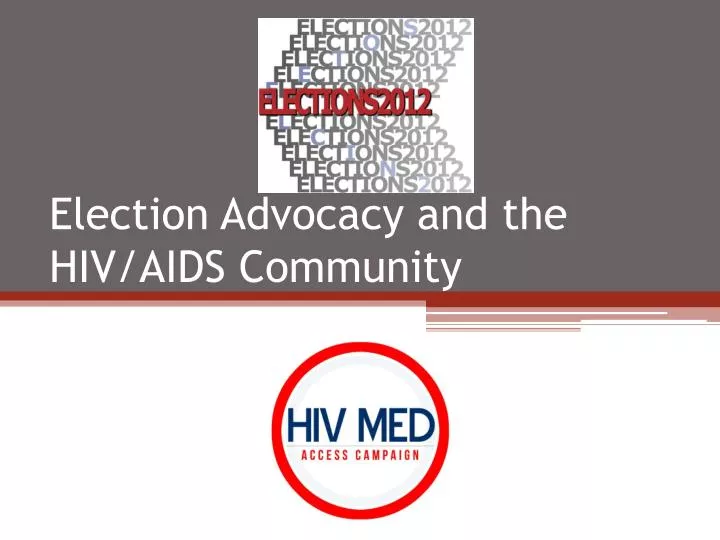 election advocacy and the hiv aids community