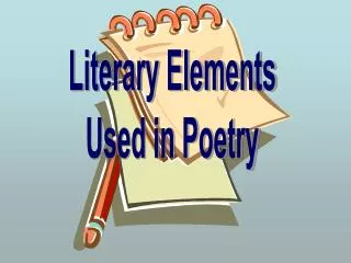 Literary Elements Used in Poetry