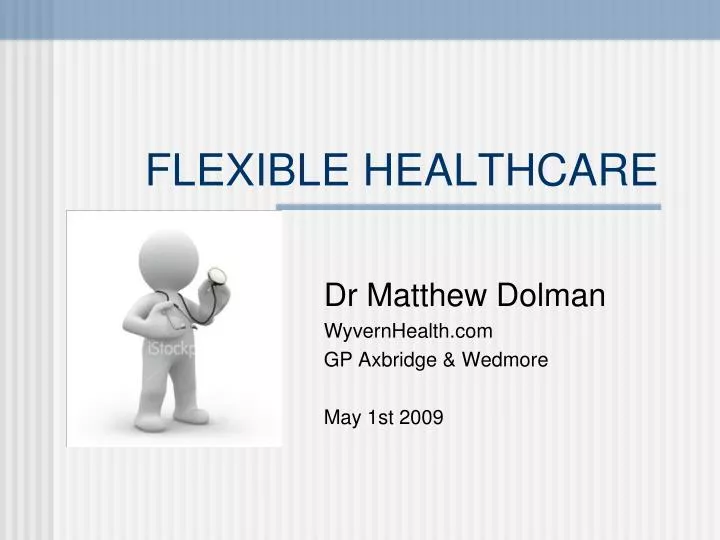flexible healthcare