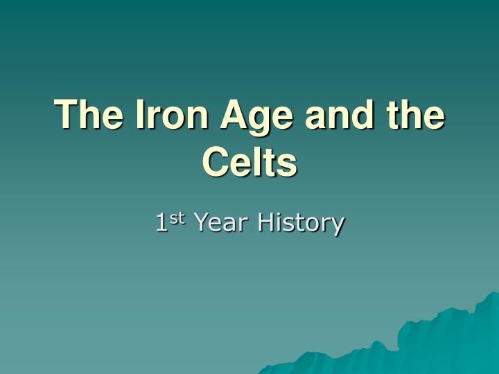 the iron age and the celts