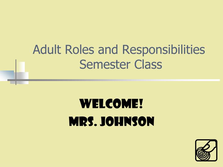 adult roles and responsibilities semester class