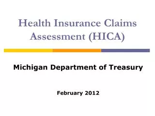 Health Insurance Claims Assessment (HICA)