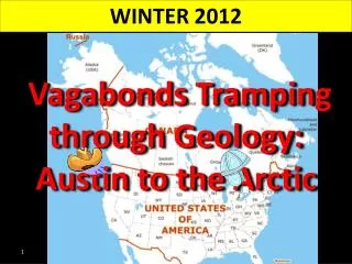 Vagabonds Tramping through Geology : Austin to the Arctic