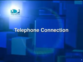 Telephone Connection