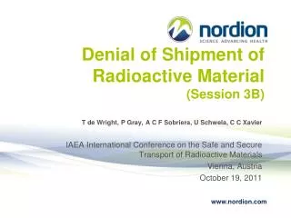 Denial of Shipment of Radioactive Material (Session 3B)