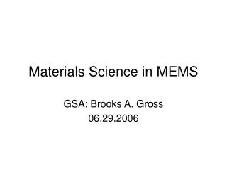 Materials Science in MEMS
