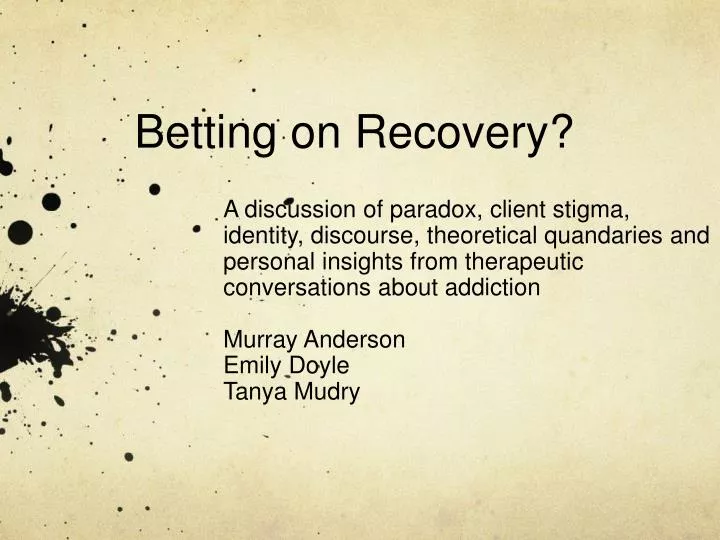 betting on recovery