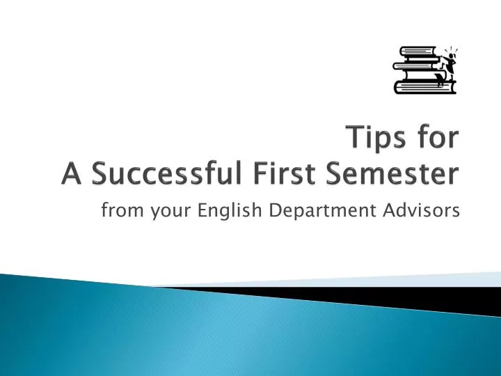 tips for a successful first semester