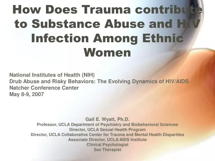 how does trauma contribute to substance abuse and hiv infection among ethnic women