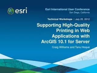 Supporting High-Quality Printing in Web Applications with ArcGIS 10.1 for Server
