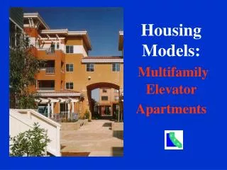 Housing Models: Multifamily Elevator Apartments