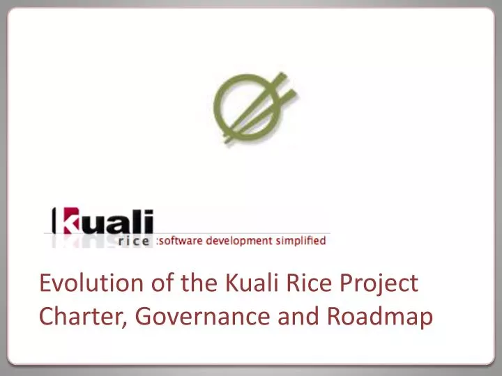 evolution of the kuali rice project charter governance and roadmap