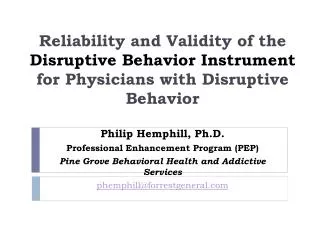 Reliability and Validity of the Disruptive Behavior Instrument for Physicians with Disruptive Behavior